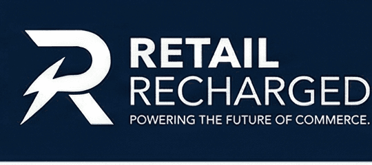 Retail Recharged — Powering Retail's Next Move